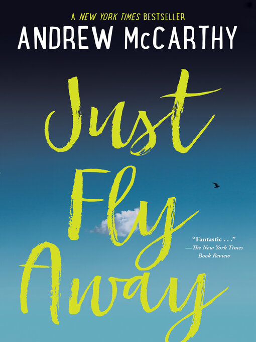 Title details for Just Fly Away by Andrew McCarthy - Available